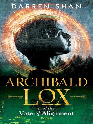 cover image of Archibald Lox and the Vote of Alignment